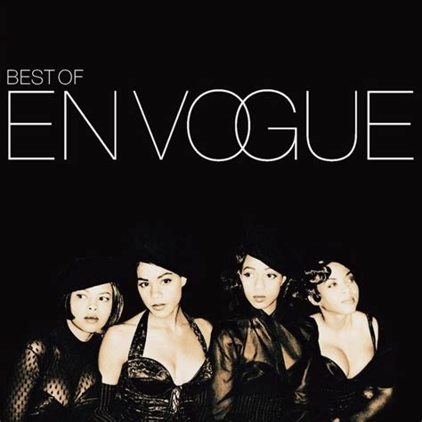 En Vogue - Best of En Vogue Lyrics and Tracklist | Genius