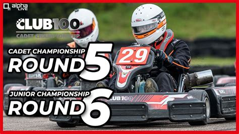 CLUB100 Cadet Round 5 & Junior Round 6 | LIVE | Whilton Mill - YouTube