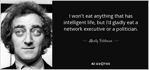 TOP 12 QUOTES BY MARTY FELDMAN | A-Z Quotes