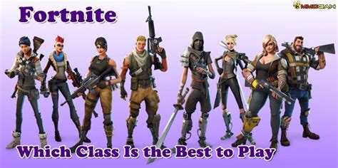 Which Class Is the Best to Play in Fortnite: Save the World | MmoGah ...