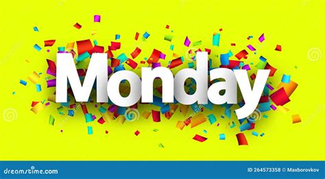 Monday Word Over Colorful Cut Out Ribbon Confetti Background Stock ...