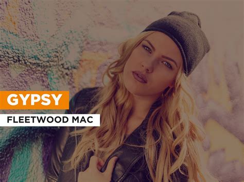 Prime Video: Gypsy in the Style of Fleetwood Mac