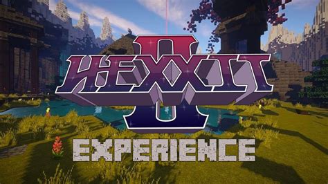 The Hexxit II Experience - YouTube