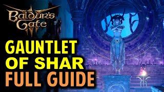 Gauntlet of Shar Full Guide: All Puzzles Secrets Trials... | Doovi