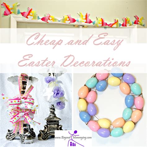 Easy Easter Decorations on the Cheap - Beyond Mommying