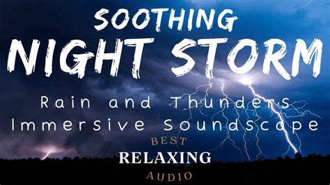 Soothing Night Storm: Ambient Rain and Thunder Soundscape for # ...