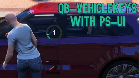 QBCore - VehicleKeys with PS-Ui | Install & Showcase | FiveM Tutorial ...