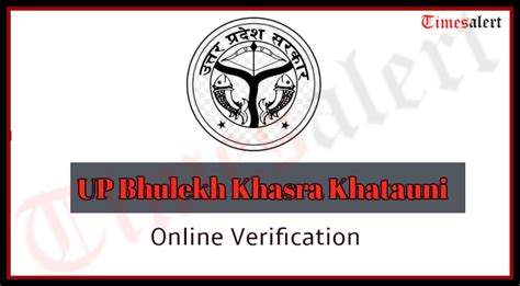 Uttar Pradesh UP Bhulekh Khasra Khatauni Online Verification