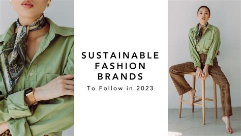 Sustainable Fashion Brands to Follow in 2023 | Quadrip - Online Fashion ...