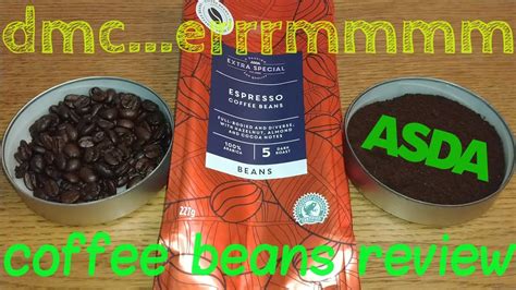 Asda Extra Special Espresso Coffee Beans Review. - YouTube