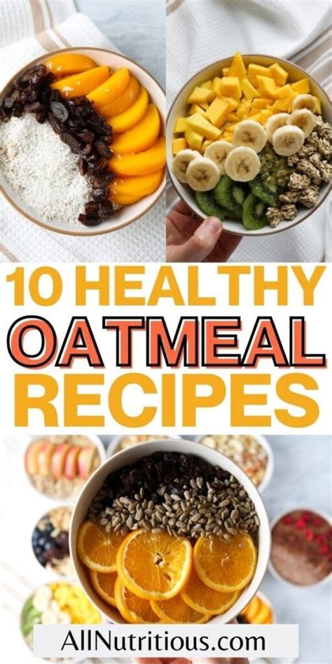 10 Healthy Porridge Recipes (Oatmeal Ideas Just for You) - All Nutritious