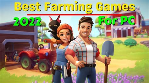 10 Best Farming Games For PC 2022 - YouTube