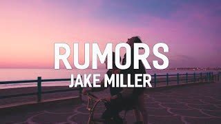 Rumors 歌詞 Jake Miller ふりがな付 - うたてん