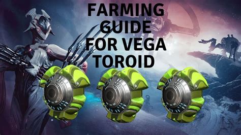 Warframe Vega Toroid farming guide - YouTube