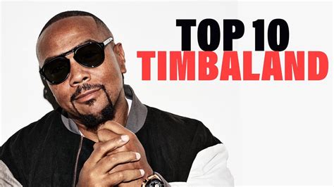 TOP 10 Songs - Timbaland - YouTube