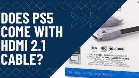 Does PS5 Come with HDMI 2.1 Cable? - PC Guide 101