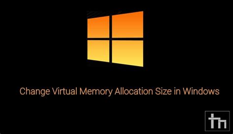 How to Change Virtual Memory Allocation Size in Windows 10 | Technastic