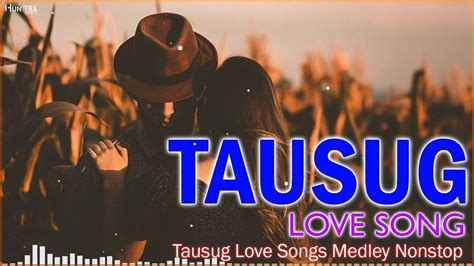 Tausug Songs Medley Nonstop 2023💚Tausug love songs 💚 2023Tausug Love ...