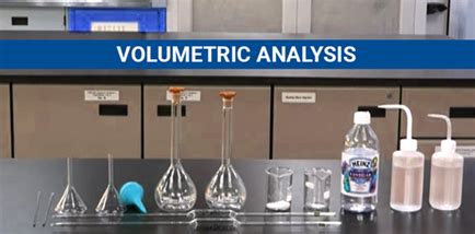 Volumetric Analysis - Procedures and Basic Principles of Analysis