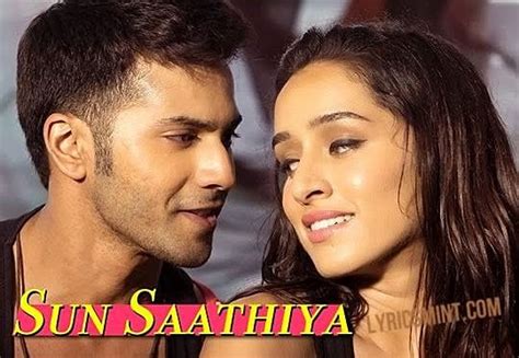 Sun Saathiya Lyrics - ABCD 2 | Divya Kumar, Priya Saraiya