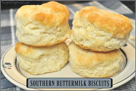 Southern Buttermilk Biscuits - The Grateful Girl Cooks!