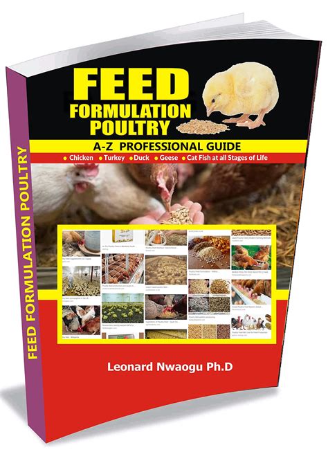 FEED FORMULATION POULTRY: A - Z PROFESSIONAL GUIDE FOR CHICKEN, TURKEY ...