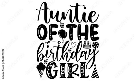 Auntie of the birthday girl SVG, Birthday SVG Bundle, Birthday Princess ...