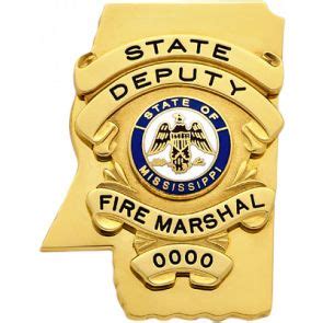 US State of Mississippi, State Fire Deputy Marshal Badge | Sexy ...