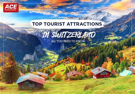 Top Tourist Attractions In Switzerland – All You Need To Know