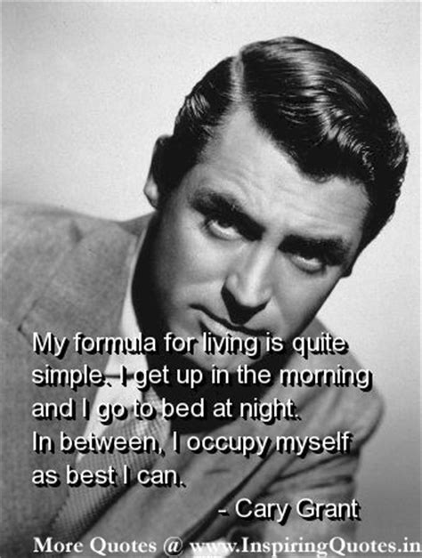 Cary Grant Quotes, Sayings and Thought - Cary Grant Quotations