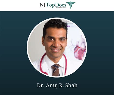 Board-Certified Cardiologist, Dr. Anuj R. Shah Named NJ Top Doc For 2022