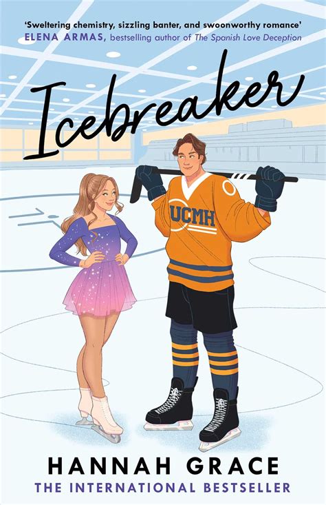 Icebreaker | Book by Hannah Grace | Official Publisher Page | Simon ...