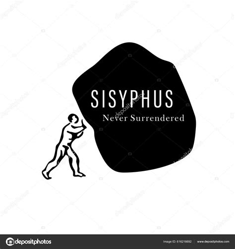 Sisyphus Never Surrendered Image Ideal Logo Element Motivational Quote ...