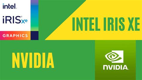 Intel iRIS xe Graphics vs Nvidia | GPUGrip.com