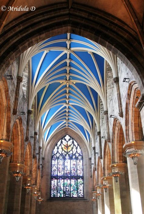 Interiors of the St. Giles Cathedral, Edinburgh - it is stunning ...