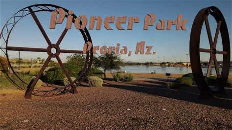 Pioneer Community Park, Peoria, Az. - YouTube