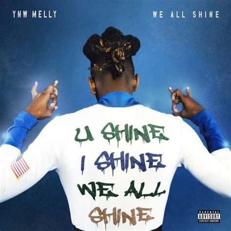 YNW Melly - We All Shine Lyrics and Tracklist | Genius