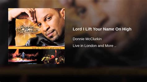 Lord I Lift Your Name On High | Praise and worship music, Sony music ...