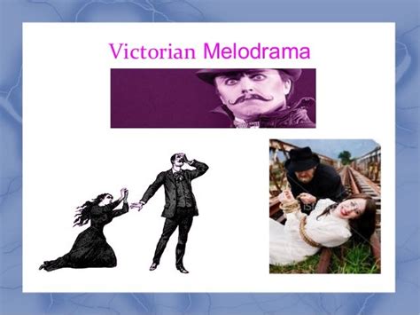 Victorian Melodrama