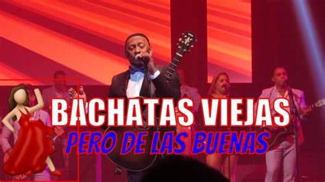 💃 BACHATAS VIEJAS 🇩🇴 (Pero Buenas🥵) DJ CHOLIN PANAMA #ESTRENOS2020 # ...