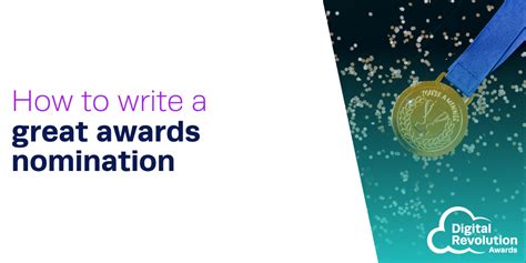 How to write a great awards nomination | Digital Revolution Awards