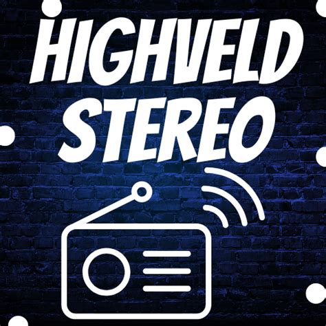 highveld stereo - Apps on Google Play