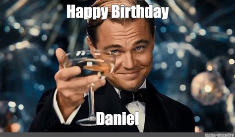 Meme: "Happy Birthday Daniel" - All Templates - Meme-arsenal.com