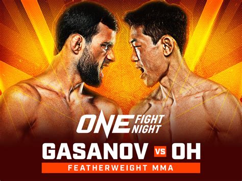 ONE Fight Night 18: Gasanov vs. Taek: Live stream, results, highlights ...