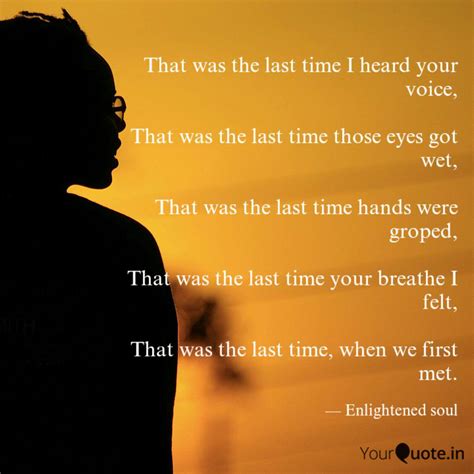 That was the last time I ... | Quotes & Writings by Samiksha Mehta ...