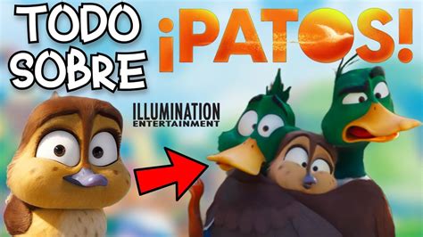 TODO Sobre ¡PATOS! la NUEVA Película de ILLUMINATION - FECHA de Estreno ...