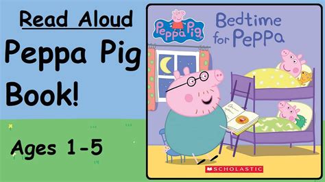 Peppa Pig Bedtime for Peppa - Toddler Read Along Video - YouTube