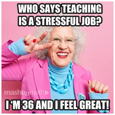 51 Teacher Memes That Will Make You Laugh Out Loud — Mashup Math