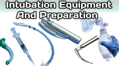 Intubation Equipment /Tracheal intubation and Preparation. - YouTube