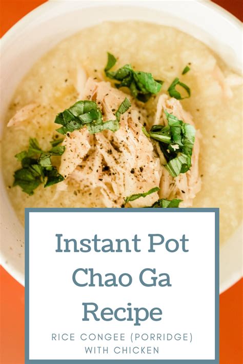 World’s Easiest Instant Pot Cháo Ga Recipe | Hungry Wanderlust | Recipe ...